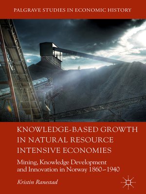 cover image of Knowledge-Based Growth in Natural Resource Intensive Economies